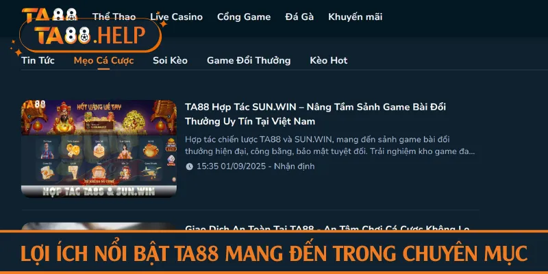 Một vài lợi ích nổi bật TA88 mang đến trong chuyên mục